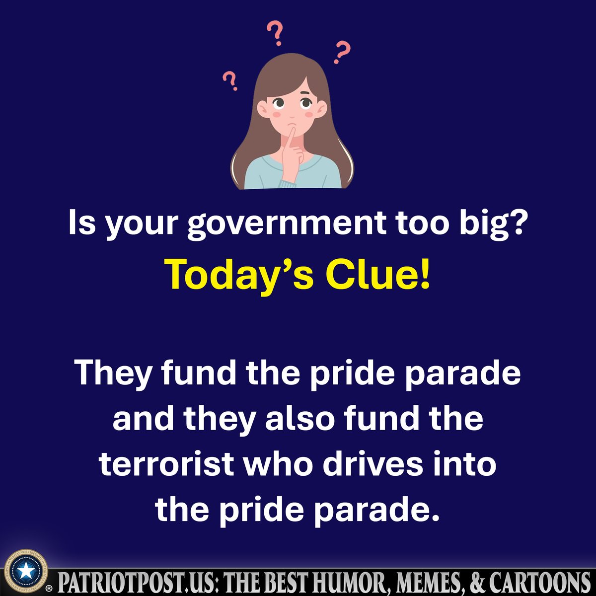 meme gov too big clue pride terror