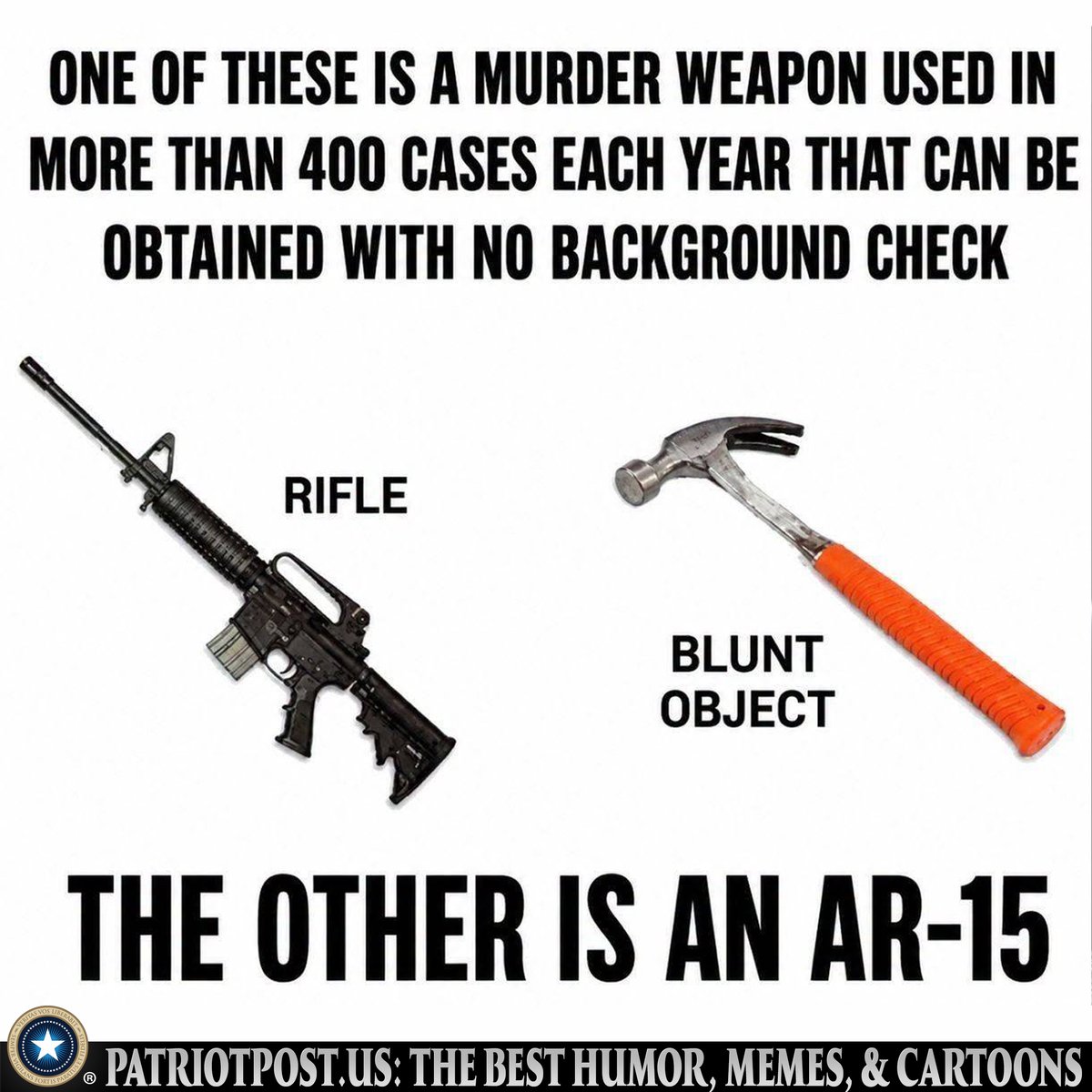 meme ar 15 vs blunt object
