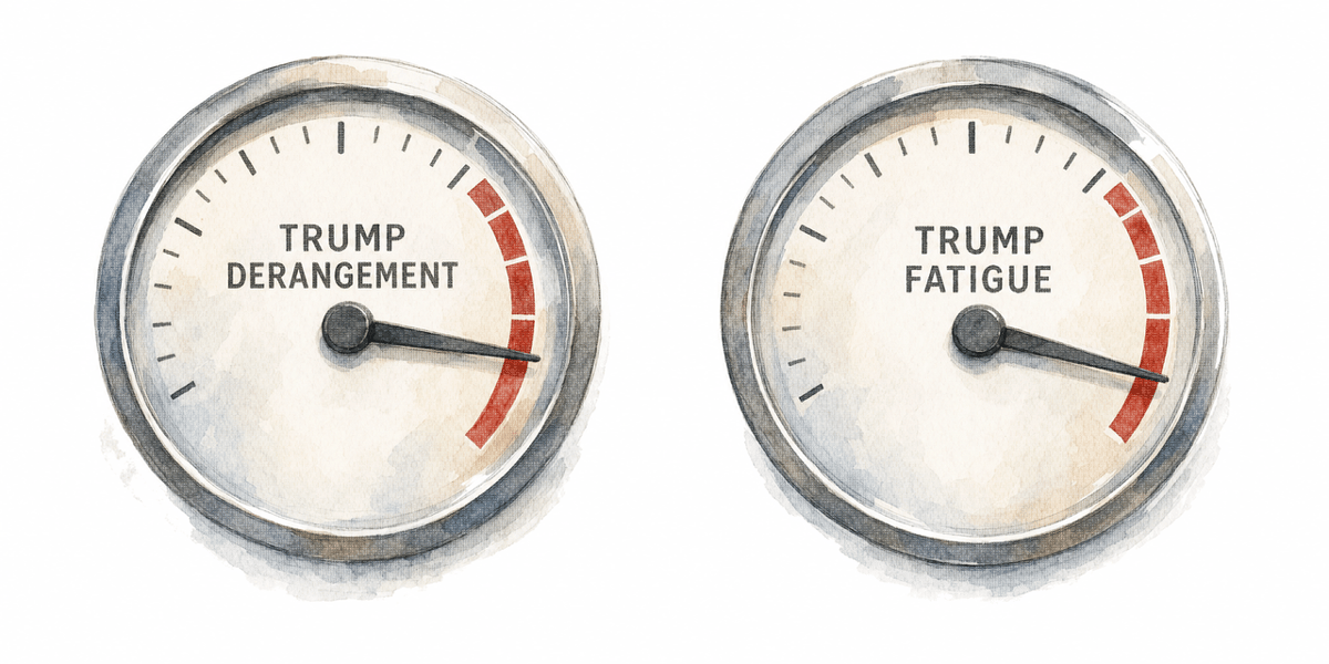 TDS and the Trump Fatigue Factor