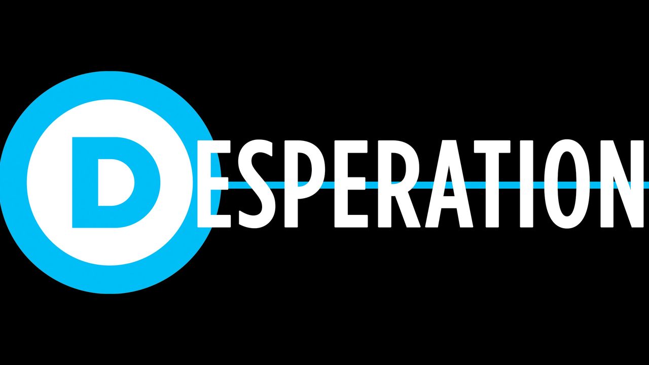 desperation