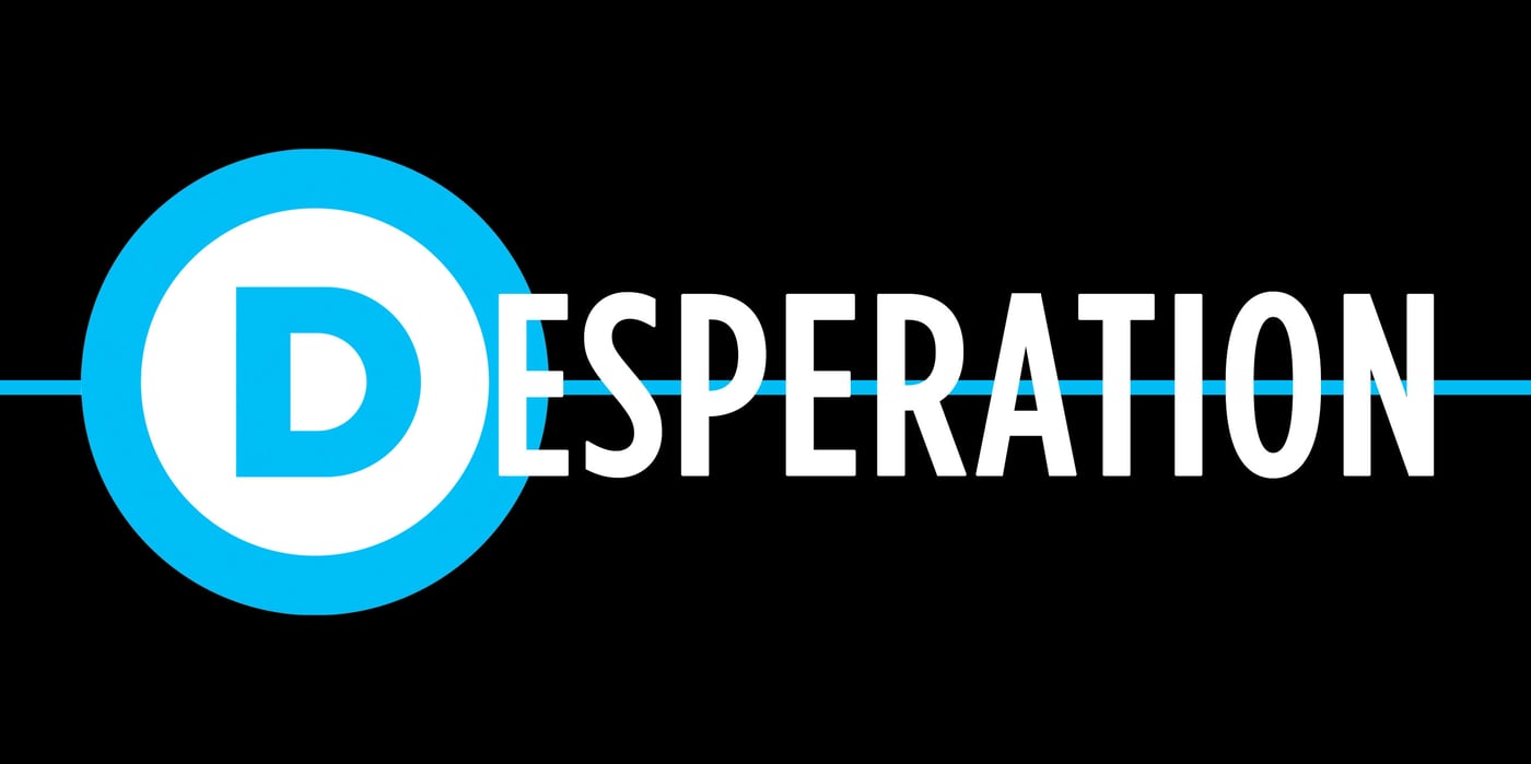 desperation