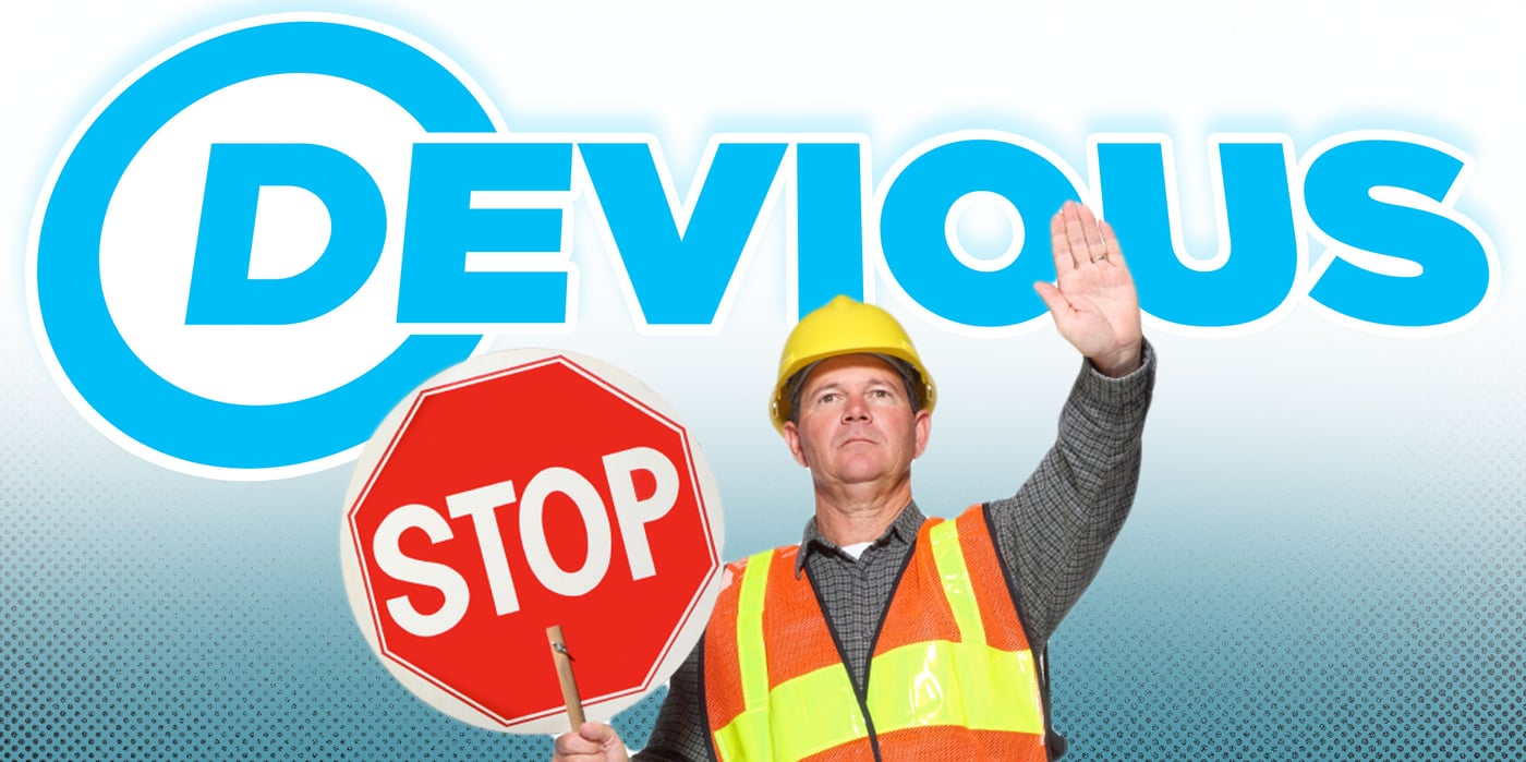 devious