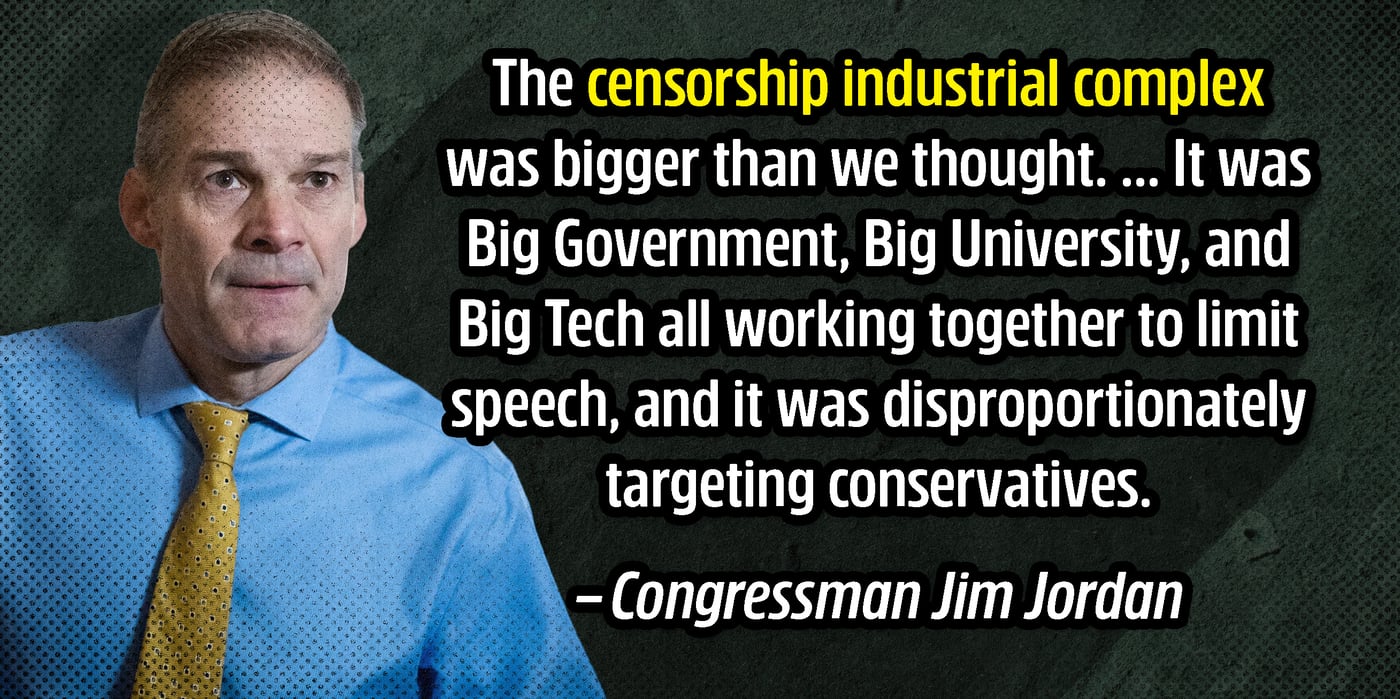 2023 11 9 Jim Jordan quote censorship