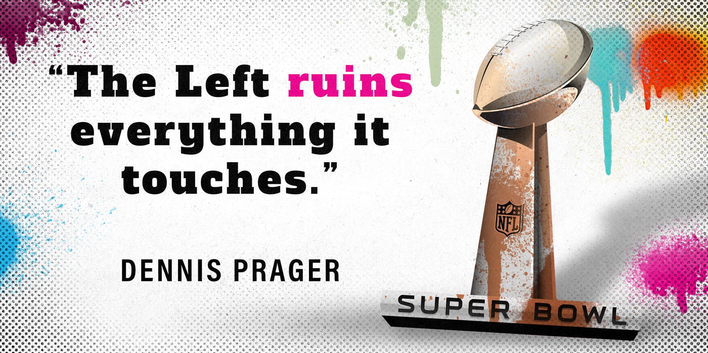 2024 2 8 super bowl quote dennis prager