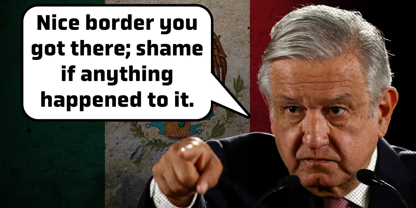 2024 3 25 Mexico AMLO threat border