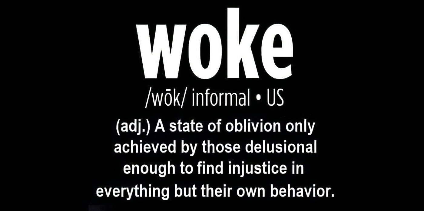 woke
