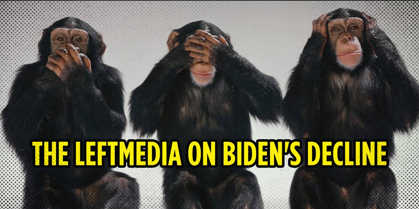 2024 7 8 leftmedia biden decline hear see speak no evil