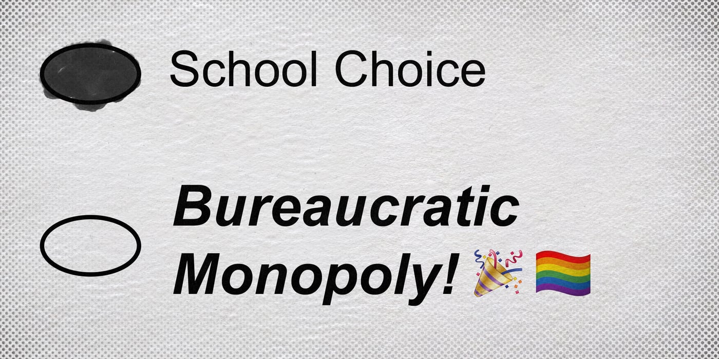 2024 8 20 bureaucratic monopoly school choice vote