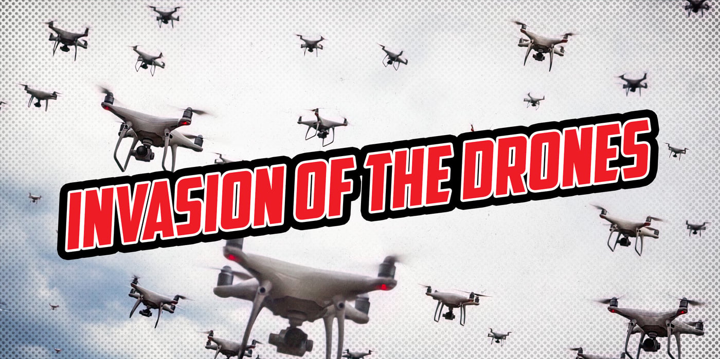 2025 1 29 invasion drones
