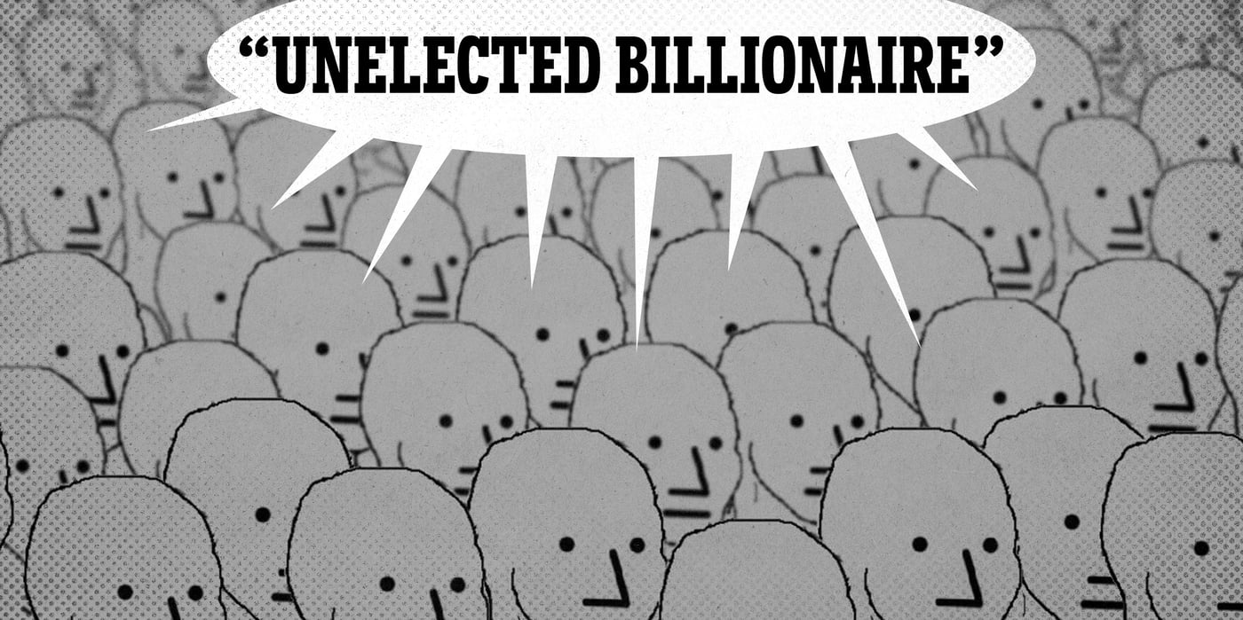2025 2 7 unelected billionaires
