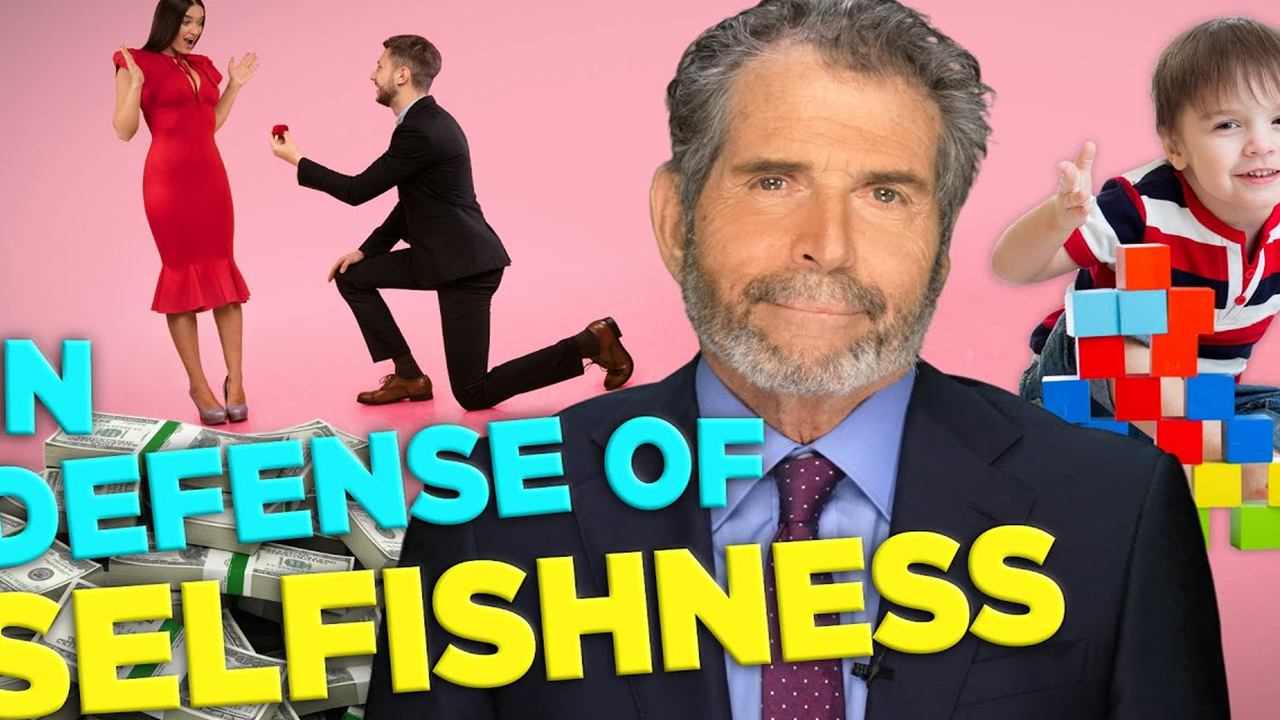 selfishness