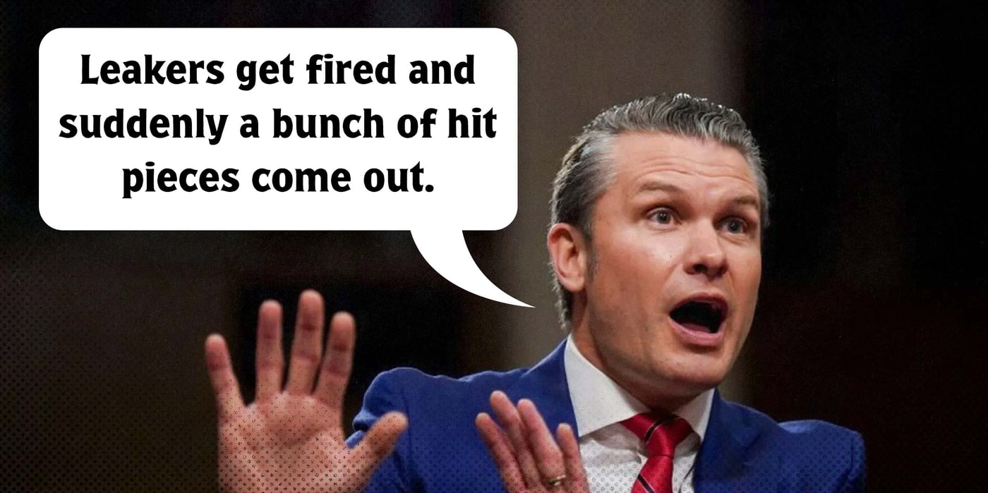 2025 4 24 hegseth leakers hit pieces
