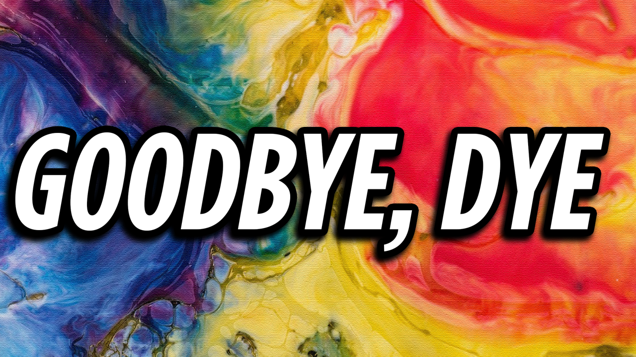dye