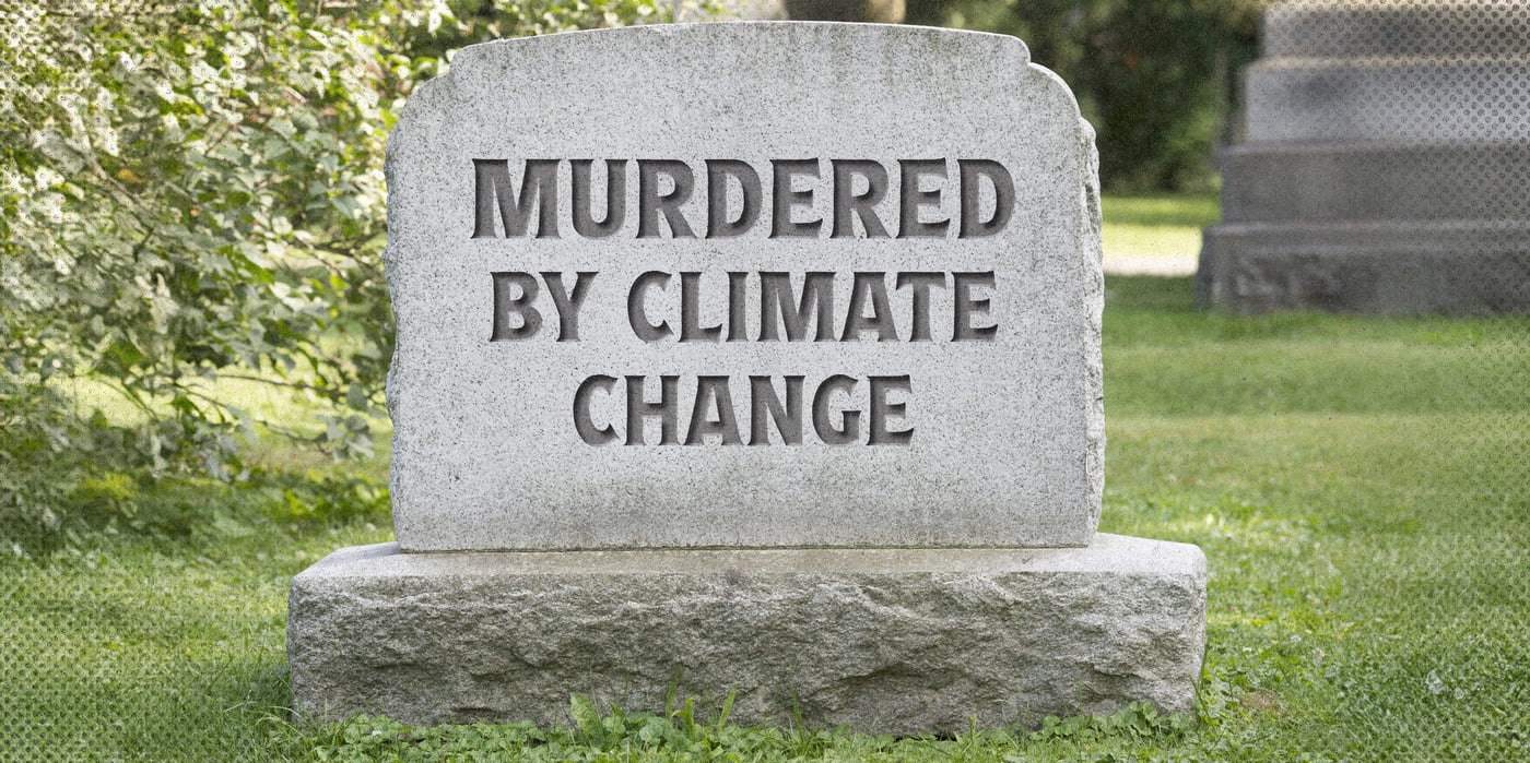 2025 6 5 murdered climate change