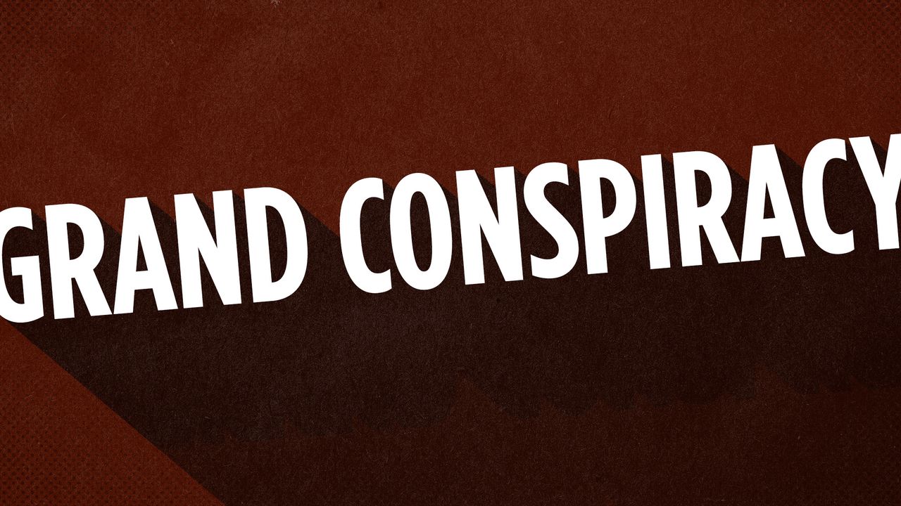 2025 7 15 grand conspiracy