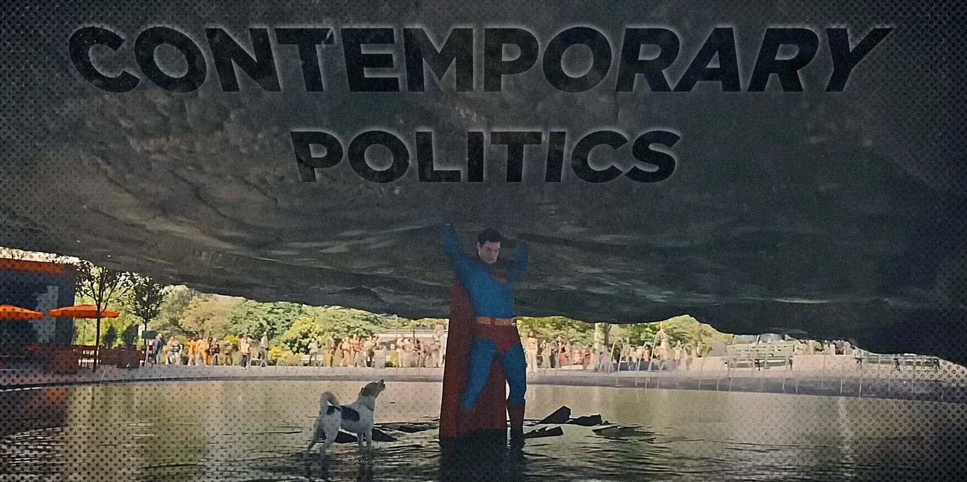 2025 7 17 superman politics