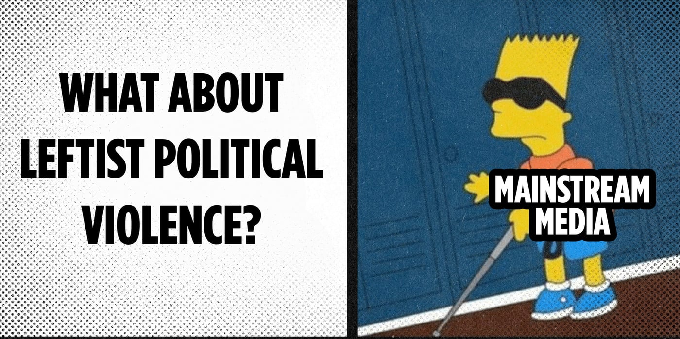 2025 9 19 left wing violence media