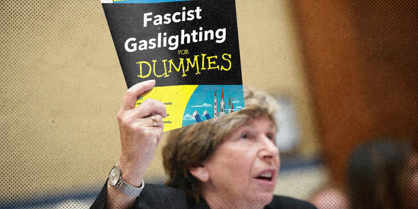2025 9 23 fascist gaslighting dummies