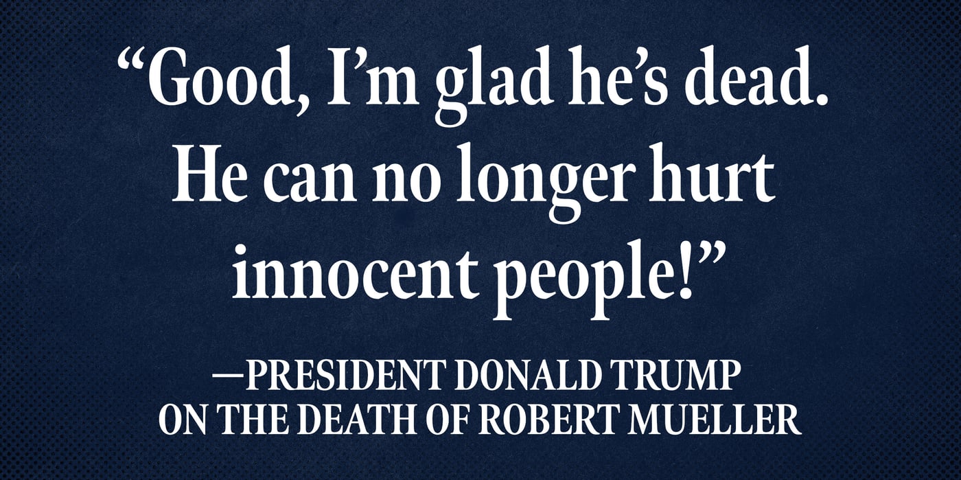 2026 3 23 trump mueller death quote