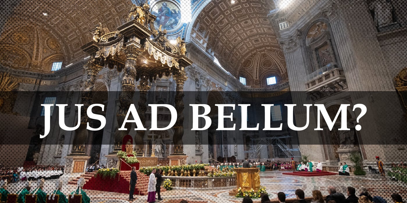 2026 4 17 jus ad bellum war rome vatican