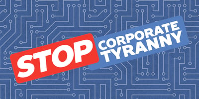 stop corporate tyranny