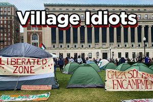 2024 4 23 college encampment gaza village idiots