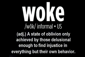 woke