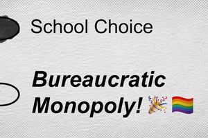 2024 8 20 bureaucratic monopoly school choice vote