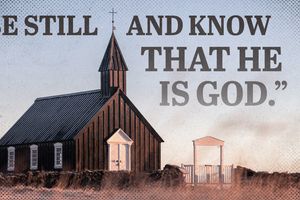2025 9 16 be still and know Church