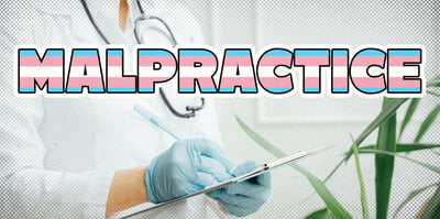 2026 2 3 trans malpractice