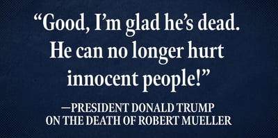 2026 3 23 trump mueller death quote