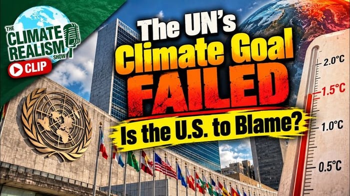 The UN’s Climate Goal Failed, So They Blamed America